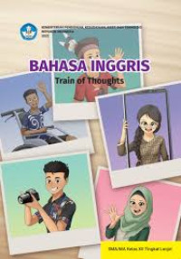 Bahasa Inggris Train Of Thought : SMA/MA Kelas XII Tingkat Lanjut