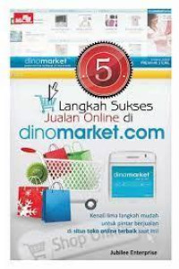 5 Langkah Sukses Jualan Online di dinomarket.com