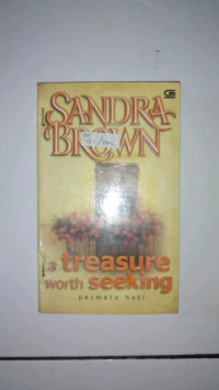 A treasure worth seeking (Permata hati)