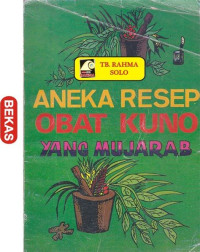 Aneka Ramuan Obat Kuno yang mujarab