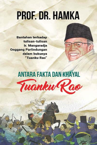 Antara Fakta dan Khayal: Tuanku Rao