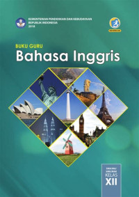 Buku Guru Bahasa Inggris Kelas XII SMA/MA/SMK/MAK