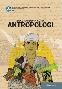 Buku Panduan Guru Antropologi