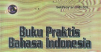 Buku Praktis Bahasa Indonesia 1