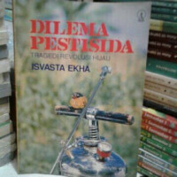 Dilema Pestisida tragedi revolusi hijau