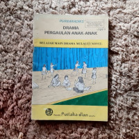 Drama Pergaulan Anak-anak: Belajarr Main Dama Melalui Novel