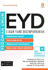 EYD (Ejaan yang Disempurnakan)