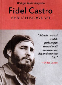 Fidel Casrto Sebuah Biografi