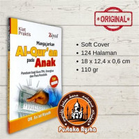 Kiat Praktis Mengajarkan Al-Quran pada Anak
