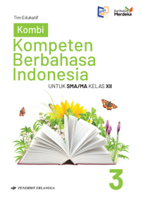 Image of Kompeten Berbahasa Indonesia Untuk SMA/MA Kelas XII