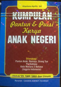 Kumpulan Pantun dan Puisi Karya Anak Negeri