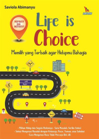 Life is Choice