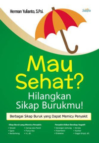 Mau Sehat? hHilangkan Sikap Burukmu!