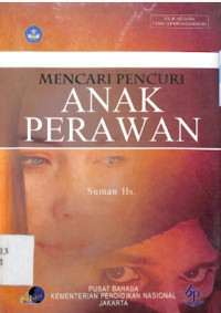 Mencari pencuri anak perawan