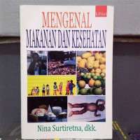 Mengenal Makanan dan Kesehatan