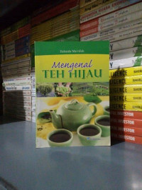 Mengenal Teh Hijau