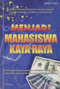 Menjadi Mahasiswa Kaya Raya