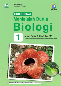 Menjelajah Dunia Biologi Untuk Kelas X