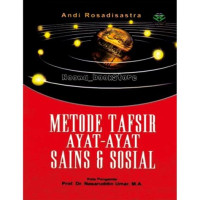 Metode Tafsir Ayat-Ayat Sains & Sosial