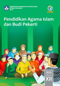 pendidikan Agama Islam dan Budi Pekerti Kelas XII K13