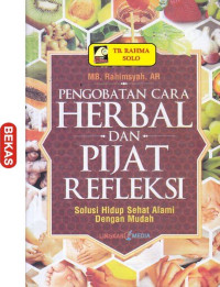 Pengobatan Cara Herbal dan Pijat Refleksi