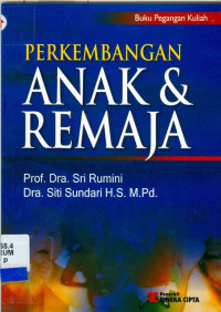 Perkembangan Anak dan Remaja