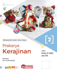 Prakarya Kerajinan 2 untuk Kelas XI SMA dan MA