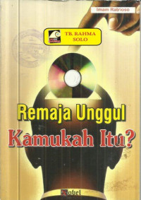 Remaja Unggul Kamukah itu?