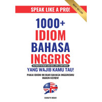 Image of Speak Like a Pro : 1000+ Idiom Bahasa Inggris