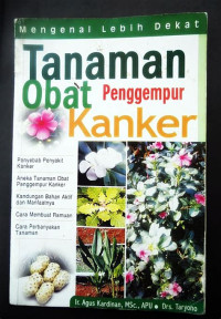 Tanaman Obat Penggempur kanker