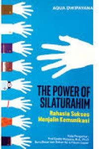 The Power Of Silaturahim Rahasia Sukses Menjalin Komunikasi