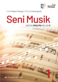 Seni Musik Untuk SMA/MA Kelas X