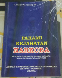 Pahami Kejahatan Narkoba : Pentingnya Memahami Bahaya Narkoba Dan Kaitannya Dengan HIV/AIDS Image of Pahami Kejahatan Narkoba : Pentingnya Memahami Bahaya Narkoba Dan Kaitannya Dengan HIV/AIDS